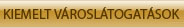 Kiemelt városlátogatások